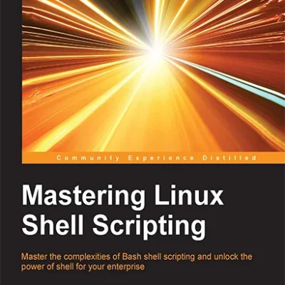 کتاب Mastering Linux Shell Scripting