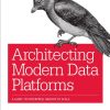 دانلود کتاب Architecting Modern Data Platforms