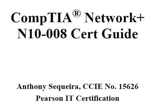 CompTIA® Network+® N10-008 Cert Guide
