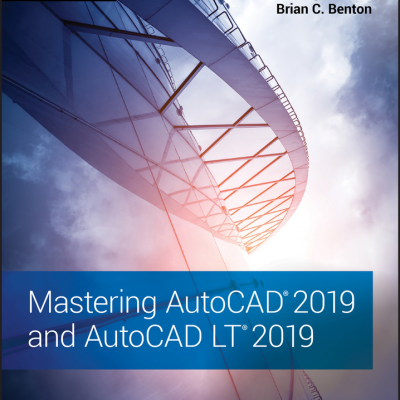 کتاب Mastering AutoCAD 2019 and AutoCAD LT 2019