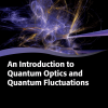 کتاب An Introduction to Quantum Optics and Quantum Fluctuations