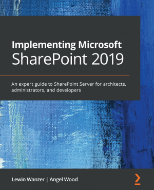 کتاب Implementing Microsoft SharePoint 2019