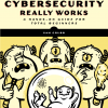 کتاب How Cybersecurity Really Works