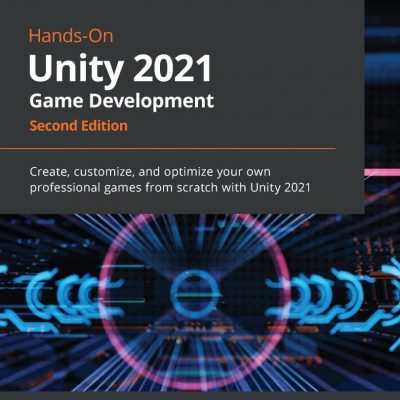 کتاب Hands-On Unity 2021 Game Development
