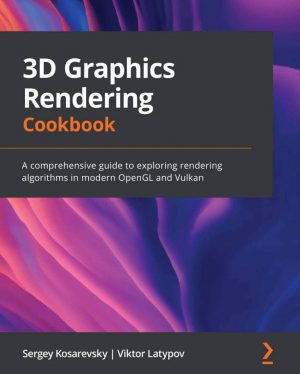 کتاب 3D Graphics Rendering Cookbook