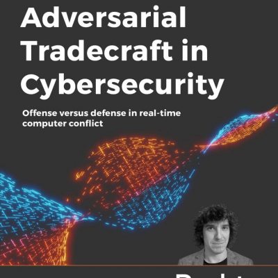 کتاب Adversarial Tradecraft in Cybersecurity