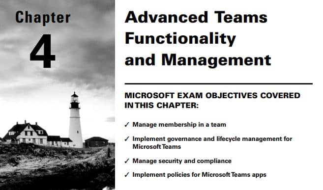 فصل 4 کتاب MCA Microsoft 365 Teams Administrator Study Guide