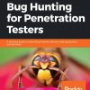 کتاب Hands-On Bug Hunting for Penetration Testers