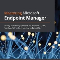 کتاب Mastering Microsoft Endpoint Manager
