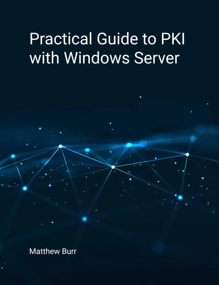 کتاب Practical Guide to PKI with Windows Server