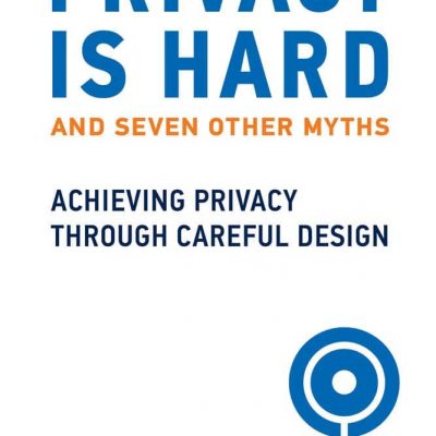 کتاب Privacy Is Hard and Seven Other Myths