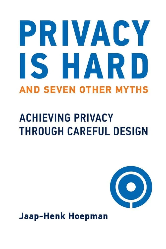 کتاب Privacy Is Hard and Seven Other Myths
