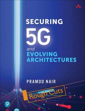 کتاب Securing 5G and Evolving Architectures