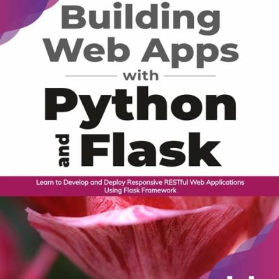کتاب Building Web Apps with Python and Flask