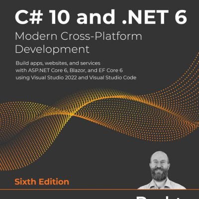 کتاب C# 10 and .NET 6 – Modern Cross-Platform Development