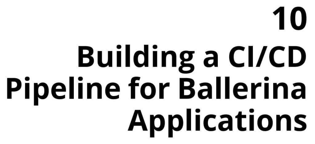 فصل 10 کتاب Cloud Native Applications with Ballerina
