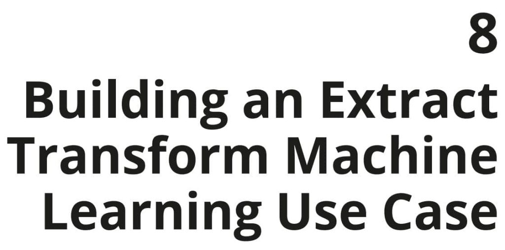 فصل 8 کتاب Machine Learning Engineering with Python