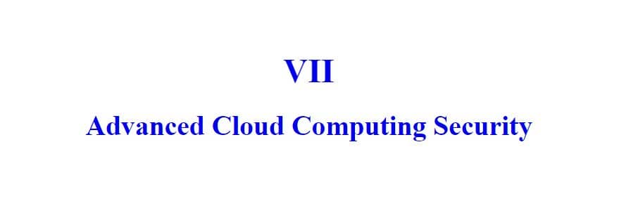 بخش 7 کتاب Cloud Computing Security نسخه دوم