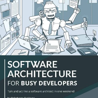 کتاب Software Architecture for Busy Developers