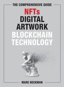 کتاب The Comprehensive Guide to NFTs Digital Artwork and Blockchain Technology