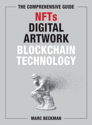 کتاب کتاب The Comprehensive Guide to NFTs Digital Artwork and Blockchain Technology