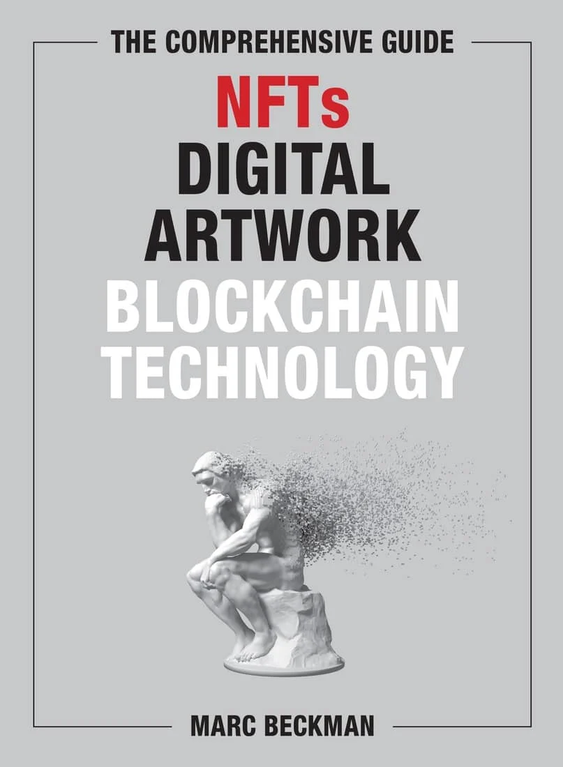 کتاب کتاب The Comprehensive Guide to NFTs Digital Artwork and Blockchain Technology