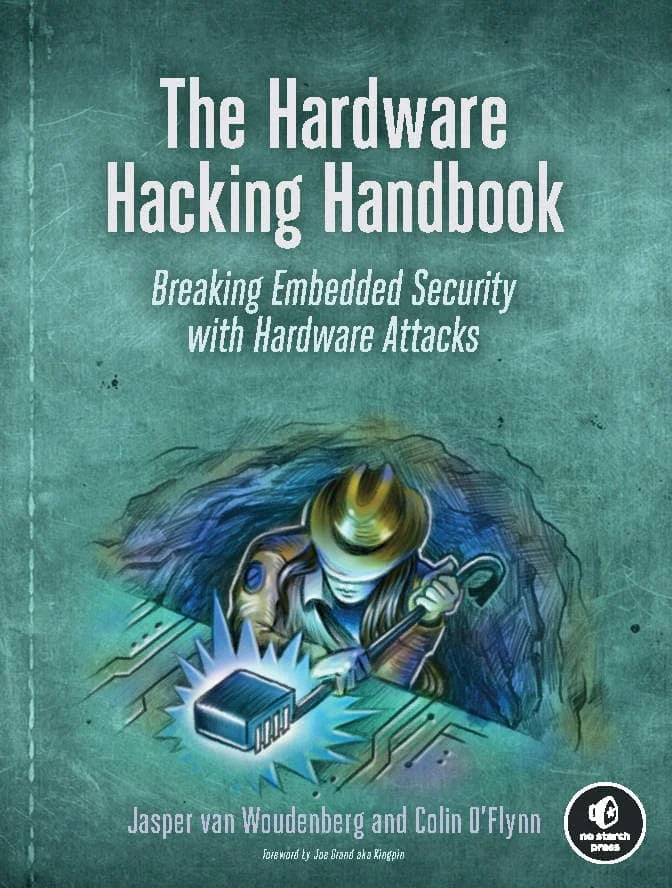 کتاب The Hardware Hacking Handbook