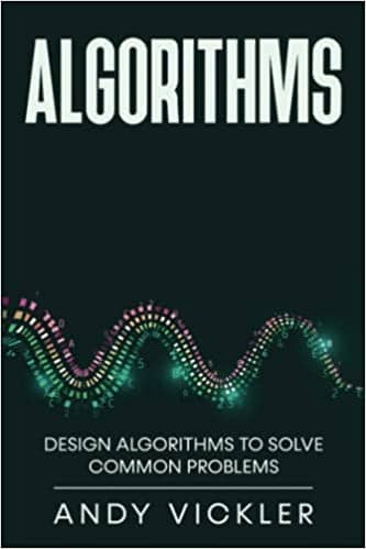 کتاب Algorithms Design Algorithms to Solve Common Problems