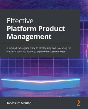 کتاب Effective Platform Product Management