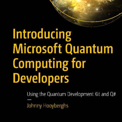 کتاب Introducing Microsoft Quantum Computing for Developers