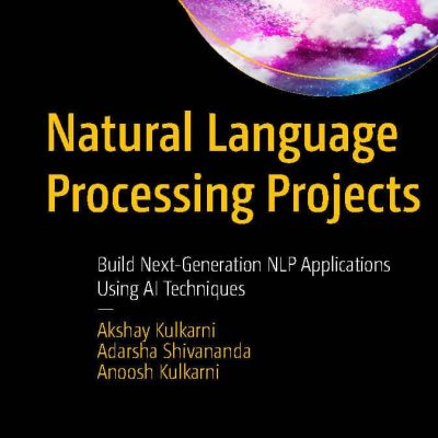 کتاب Natural Language Processing Projects