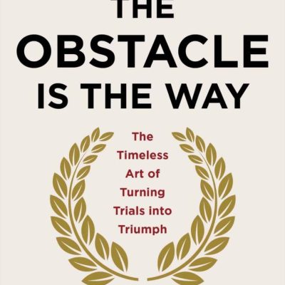 کتاب The Obstacle Is the Way