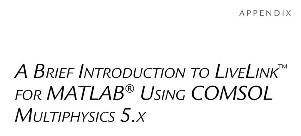 فصل 12 کتاب Multiphysics Modeling Using COMSOL 5 and MATLAB