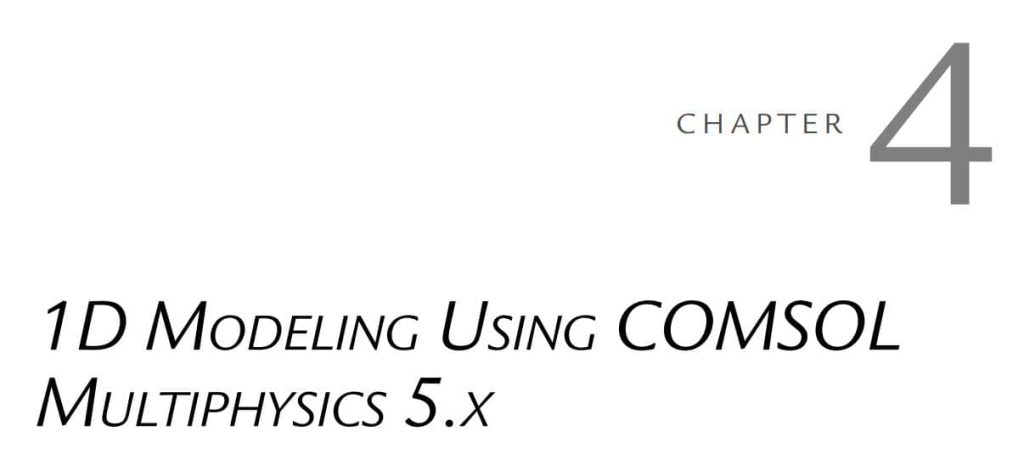فصل 4 کتاب Multiphysics Modeling Using COMSOL 5 and MATLAB