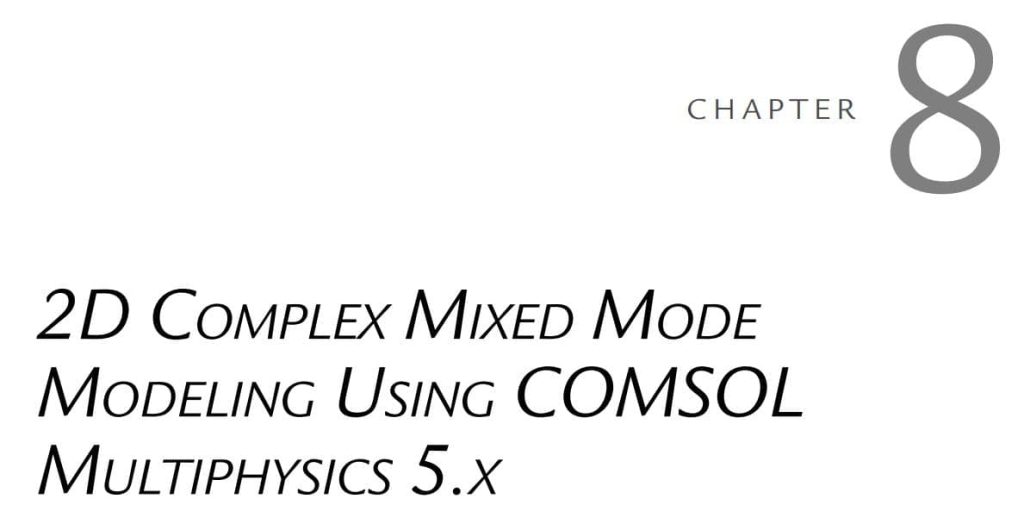 فصل 8 کتاب Multiphysics Modeling Using COMSOL 5 and MATLAB