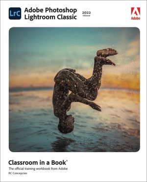 کتاب Adobe Photoshop Lightroom Classic Classroom in a Book