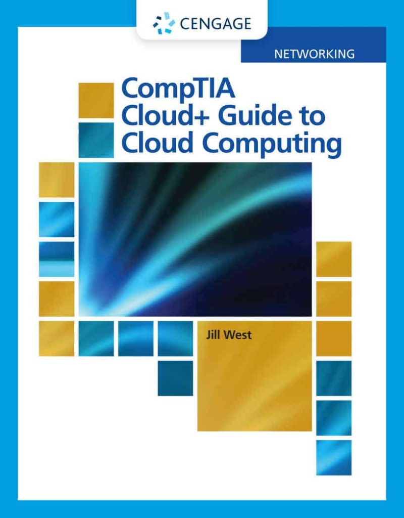 کتاب CompTIA Cloud+ Guide To Cloud Computing چاپ 2020