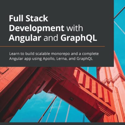 کتاب Full Stack Development with Angular and GraphQL