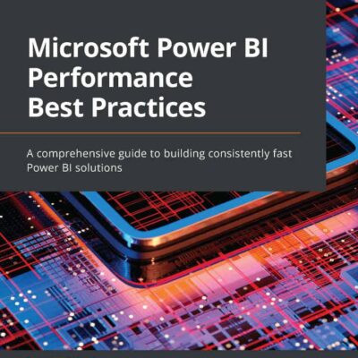 کتاب Microsoft Power BI Performance Best Practices