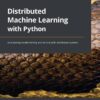 کتاب Distributed Machine Learning with Python