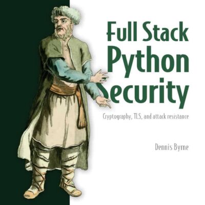 کتاب Full Stack Python Security
