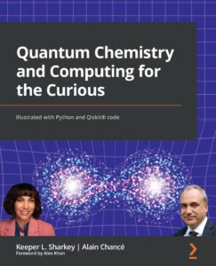 کتاب Quantum Chemistry and Computing for the Curious