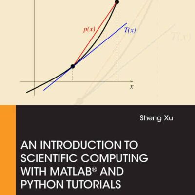 کتاب An Introduction to Scientific Computing with Matlab and Python Tutorials