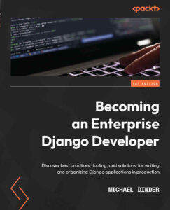 کتاب Becoming an Enterprise Django Developer