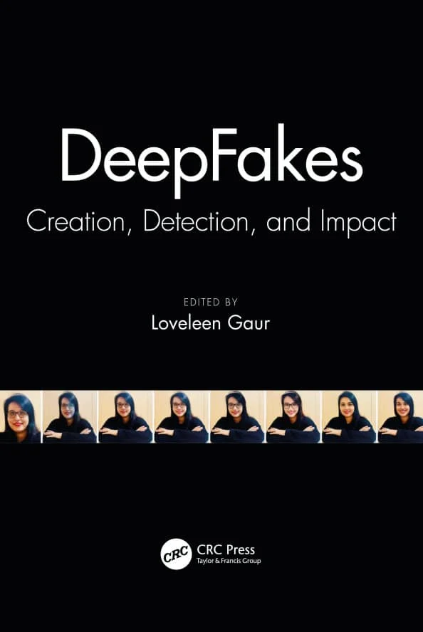 کتاب DeepFakes: Creation, Detection, and Impact