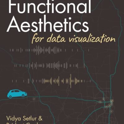 کتاب Functional Aesthetics for Data Visualization