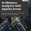 کتاب In-Memory Analytics with Apache Arrow