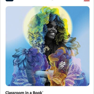 کتاب Adobe Photoshop Classroom in a Book (2022 release)