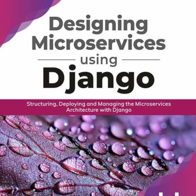 کتاب Designing Microservices Using Django
