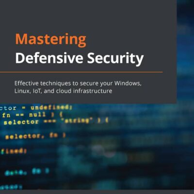 کتاب Mastering Defensive Security
